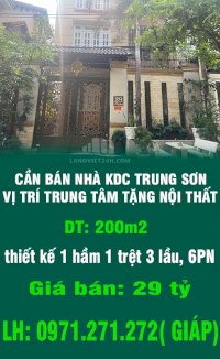 Cần Bán Nhà Kdc Trung Sơn Vị Trí Trung Tâm Tặng Nội Thất.