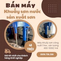 Máy Sản Xuất Sơn Nước I Máy Khuấy Sơn