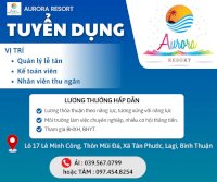 Aurora Resort Tuyển Dụng 1.Vị Trí - 1 Quản Lý Lễ Tân - 1 Kế Toán Viên - 1 Nhân Viên Thu Ngân