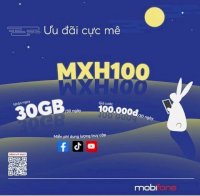 Gói Mxh100 Mobifone, Chỉ 100K/Tháng Có 30Gb Và Free Tiktok, Youtube, Facebook