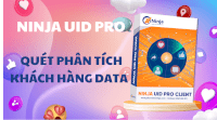Tool Quét Phân Tích Khách Hàng Data Bằng Ninja Uid Pro