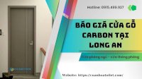 Báo Giá Cửa Gỗ Carbon Tại Long An