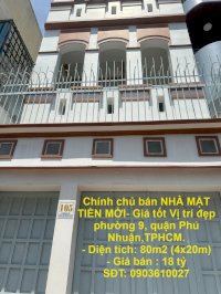 Chính Chủ Bán Nhà Mặt Tiền Mới- Giá Tốt Vị Trí Đẹp Phường 9, Quận Phú Nhuận,Tphcm.