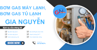 Huyện Nhà Bè: Bơm Gas Máy Lạnh Và Tủ Lạnh - Dịch Vụ Chất Lượng Cao