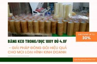 Băng Keo Trong/Đục 100Y Đủ 4.8F - Giải Pháp Đóng Gói Hiệu Quả Cho Mọi Loại Hình Kinh Doanh