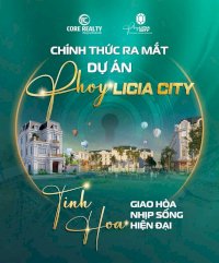 Chính Thức Ra Mắt Dự Án Và Nhận Booking Dự Án Phoylicia City Tại Tp.phổ Yên.