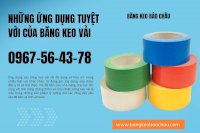 Những Ứng Dụng Tuyệt Vời Của Băng Keo Vải