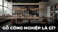 Top 07 Loại Gỗ Công Nghiệp Bạn Nên Biết