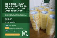 Cơ Sở Sản Xuất Băng Keo Tại Lâm Đồng Uy Tín Chất Lượng Giá Tốt