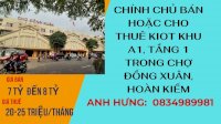 Chính Chủ Cần Bán Hoặc Cho Thuê Kiot Khu A1, Tầng 1 Ở Vị Trí Vip Của Chợ Đồng Xuân