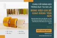 Cung Cấp Băng Keo Trong Đục Tại Gia Lai, Băng Keo Giá Rẻ Giao Hàng Tận Nơi