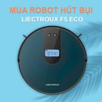 Máy Hút Bụi, Robot Hút Bụi Philips, Panasonic, Liectroux... Làm Sạch Thông Minh Cho Ngôi Nhà Bạn