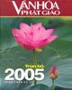 Tạp chí Văn Hóa Phật Giáo Trọn Bộ 2005 (Từ số 1 đến số 11)