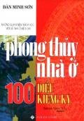 Phong Thuỷ Nhà Ở - 100 Điều Kiêng kỵ