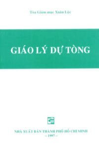 Giáo lý dự tòng - xuân lộc