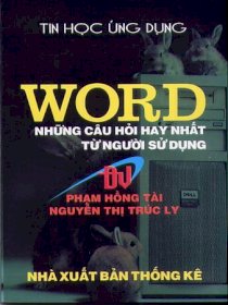 Word - Những câu hỏi hay nhất từ người sử dụng