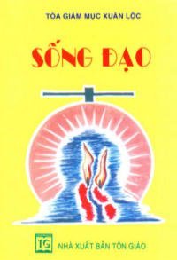 Sống đạo (giáo lý cấp 3) 