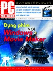 Dựng phim với Windows Movie Maker 