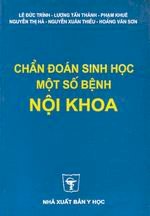 Chẩn đoán sinh học một số bệnh nội khoa