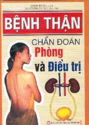 Bệnh thận chẩn đoán - phòng và điều trị