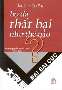 Họ đã thất bại như thế nào?