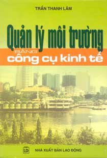 Quản lý môi trường bằng công cụ kinh tế