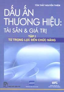 Dấu ấn thương hiệu: tài sản và giá trị tập 1