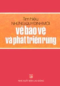 Tìm hiểu những quy định mới về bảo vệ và phát triển rừng