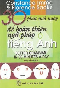 30 phút mỗi ngày để hoàn thiện ngữ pháp tiếng Anh