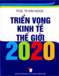 Triển vọng kinh tế thế giới 2020