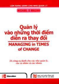 Bộ sách cẩm nang dành cho nhà quản lý - quản lý vào những thời điểm diễn ra thay đổi