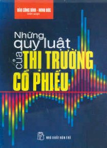 Những quy luật của thị trường cổ phiếu