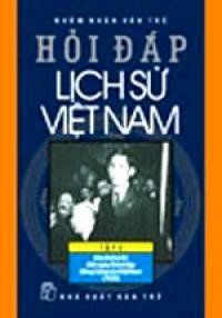 Hỏi đáp lịch sử Việt Nam - Tập 5