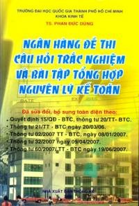 Ngân hàng đề thi câu hỏi trắc nghiệm và bài tập tổng hợp nguyên lý kế toán