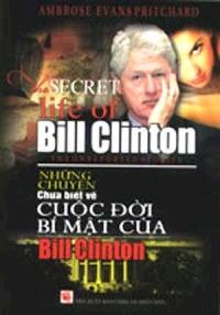 Những chuyện chưa biết về cuộc đời, bí mật của  Bill Clinton