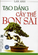 Tạo dáng cây thế bonsai