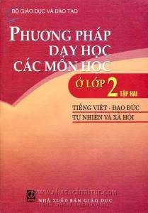 Phương pháp dạy học các môn học ở lớp 2 - Tập 2