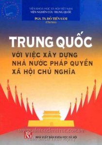 Trung Quốc với việc xây dựng nhà nước pháp quyền xã hội chủ nghĩa