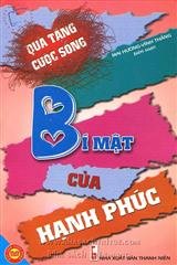 Quà tặng cuộc sống - Bí mật của hạnh phúc