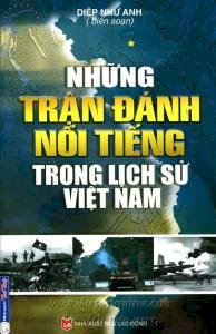 Những trận đánh nổi tiếng trong lịch sử Việt Nam