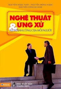 Nghệ thuật ứng xử và sự thành công của mỗi người