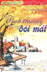 Tình thương trong đôi mắt - Thắp sáng tâm hồn