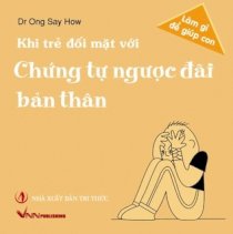 Khi trẻ đối mặt với chứng tự ngược đãi bản thân 