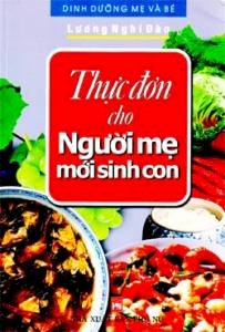 Thực đơn cho người mẹ mới sinh con