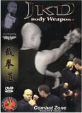 3 VCD - JKD Body Weapon Combat Zone