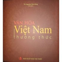 Văn hóa Việt Nam thường thức