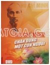DVD Hồ Chí Minh – Chân dung một con người