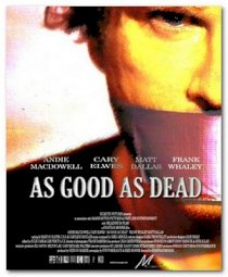 As good as dead (2009)