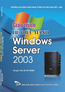 Giáo trình Hệ điều hành Windows Server 2003