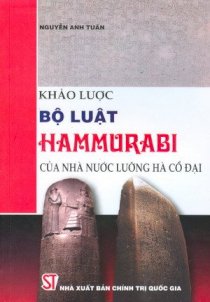 Khảo lược bộ luật Hammurabi của nhà nước lưỡng hà cổ đại 12 (2008)